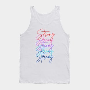 "StrongStrongStrongStrongStrong" Multi Color Font Tank Top